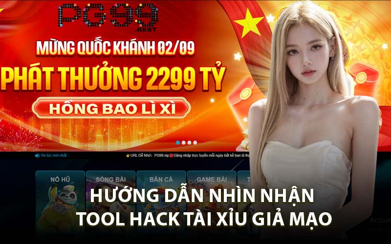 Hướng Dẫn Nhìn Nhận Tool Hack Tài Xỉu Giả Mạo